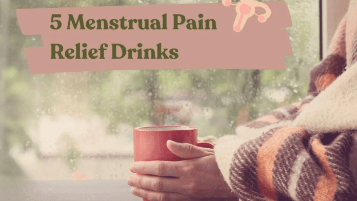 drinks for period pain relief drinks for period pain relief