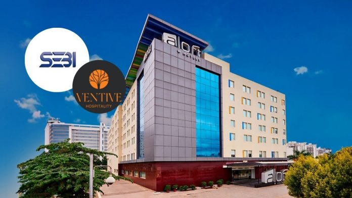 Ventive Hospitality receives SEBI’s nod for INR 2,000 Cr IPO Image of Ventive Hospitality