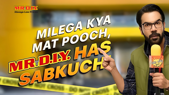 MR.DIY Signs Rajkummar Rao for Bold New Campaign ‘Milega Kya, Mat Pooch’ as Brand Crosses 110 Cities & 15,000 Products Image of mr.diy